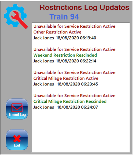 We see a window titled 'Restrictions Log Updates Train 94'. A text box beneath shows four items labelled in red text. They all start with 'Unavailable for Service Restriction Active'. One also shows 'Other Restriction Active'. Each has a user's name and timestamp. We also see two buttons: 'Email Log' and 'Exit'