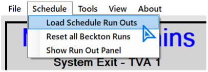 We see a screenshot of a menu titled 'Schedule' whose items are 'Load Schedule Run Outs', 'Reset all Beckton Runs' and 'Show Run Out Panel'